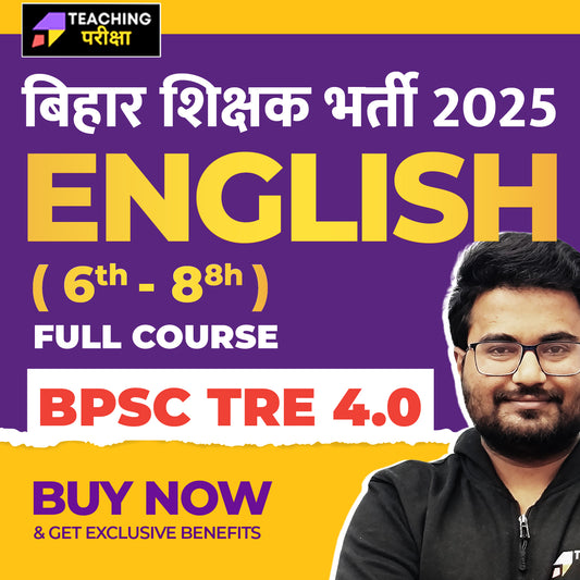 BPSC TRE 4.0 - ENGLISH (6TH TO 8TH) 2025 (New Batch) (Valid till Exam)