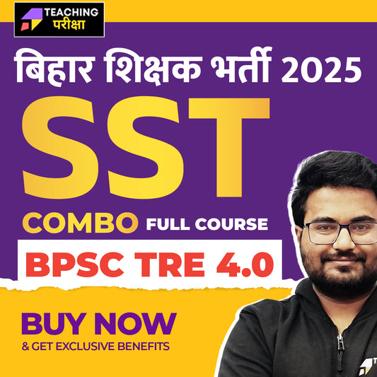 BPSC TRE 4.0 - (SST) (6th to 8th) and (9th & 10th) 2025 (New Batch) (Valid till Exam)