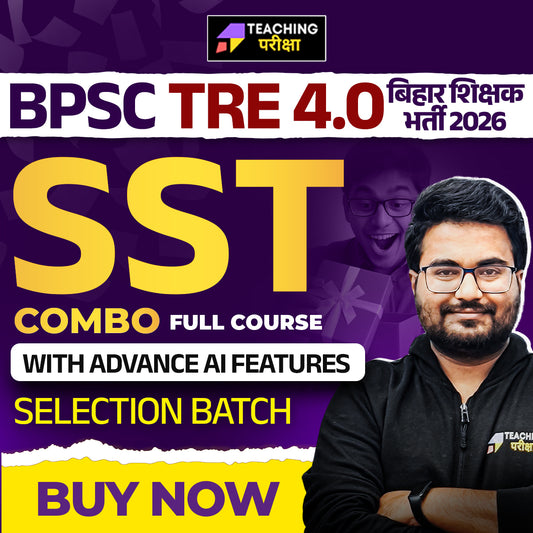 BPSC TRE 4.0 - (SST) (6th to 8th) and (9th & 10th) 2026 (New Batch) (Valid till Exam)